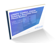 Lights, Camera, Coach: A Guide to Adding Virtual Personal Training Services to Your Business